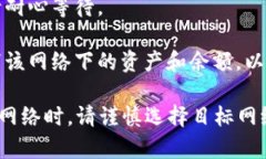 要在TokenIm中切换网络，您可以按照以下步骤进行