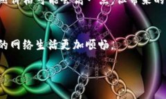 在TokenIm中购买宽带的具体步骤和流程可能因地区