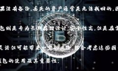 xiaoti如何将Tokenim转变为冷钱包：安全存储您的加