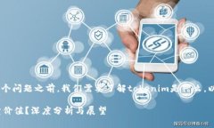 在讨论“tokenim还可以买卖吗”这个问题之前，我