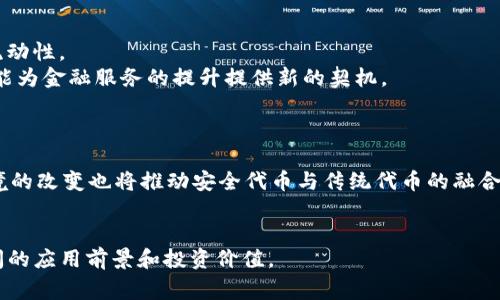 在区块链和加密货币的领域中，
